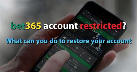 Bet365 Account Restricted .